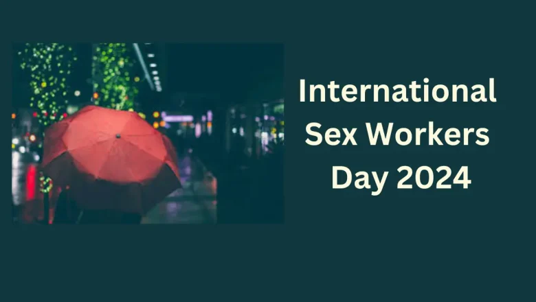International Sex Workers Day
